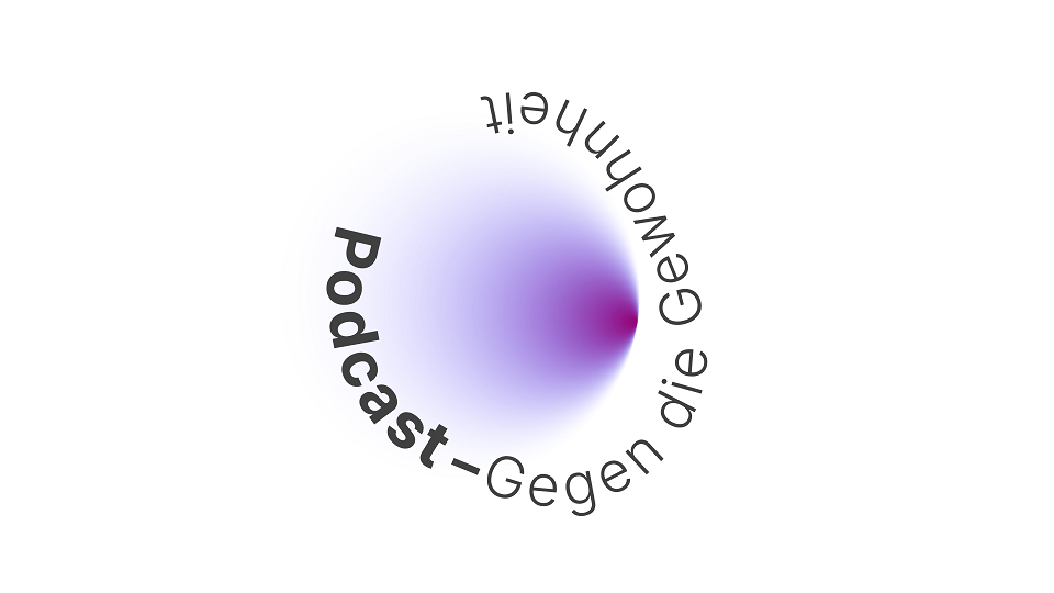 Logo mit dem Text 'Podcast – Gegen die Gewohnheit' in kreisförmiger Anordnung um einen violetten Farbverlauf