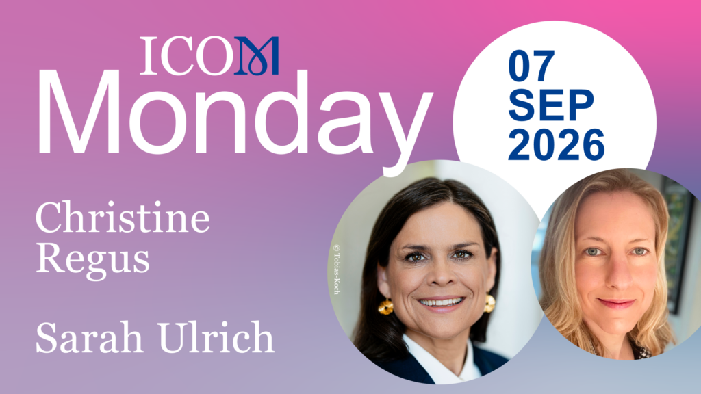Jetzt anmelden! ICOM Monday am 7. September mit Christine Regus und Sarah Ulrich
